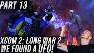 We Found a UFO! | XCOM 2: Long War 2 | Part 13