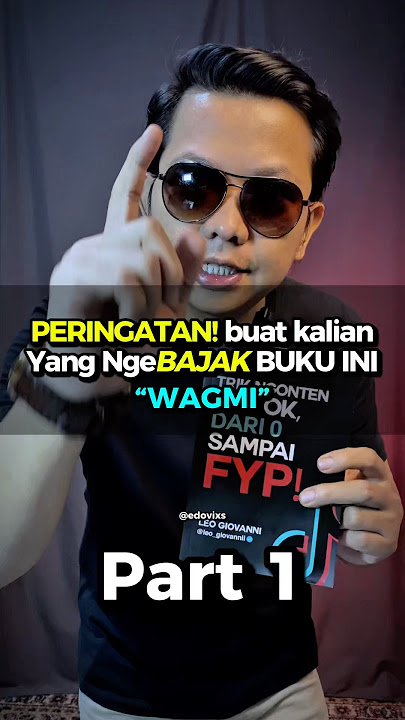 Buku Trik Ngonten TikTok Dari Nol Sampai Fyp Karya @Leo_giovannii #trikngonten #fyp - Part 1