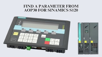 How to find a parameter from AOP30 for Sinamics S120 VFD