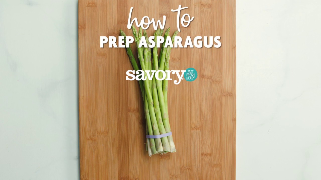 How to Prep Asparagus | SavoryOnline - YouTube