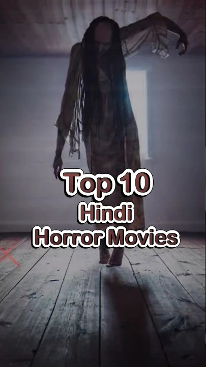 Top 10 Hindi Horror Movie🔥🔥 #shorts #horrorstories #viral #movies