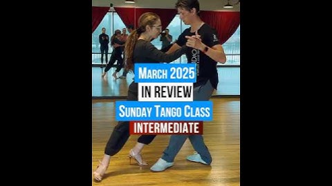 March Sunday Int. Tango Class  review #tangosalon  #tangoclass #argentinetangodance