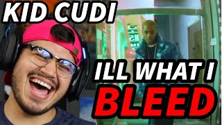 CUDER SEASON! | KID CUDI - ILL WHAT I BLEED (FIRST REACTION)