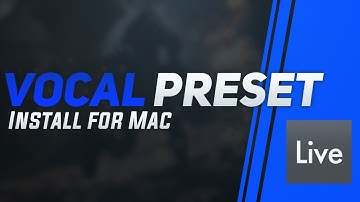 How to install vocal preset in Ableton Live for Mac
