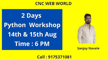 Python Workshop Day 2 | BY Sanjay Navale | CNC WEB WORLD