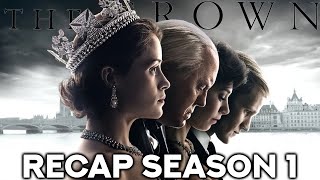 THE CROWN | Season 1 Recap