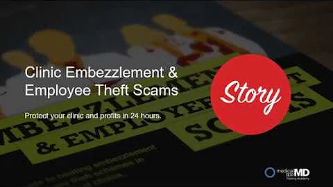 Medical Spa Embezzlement - Employee Theft
