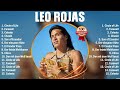 Leo Rojas Grandes Éxitos - 10 Canciones Mas Escuchadas