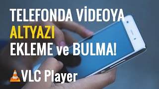 Telefonda Film veya Diziye Altyazı Ekleme ve Bulma!