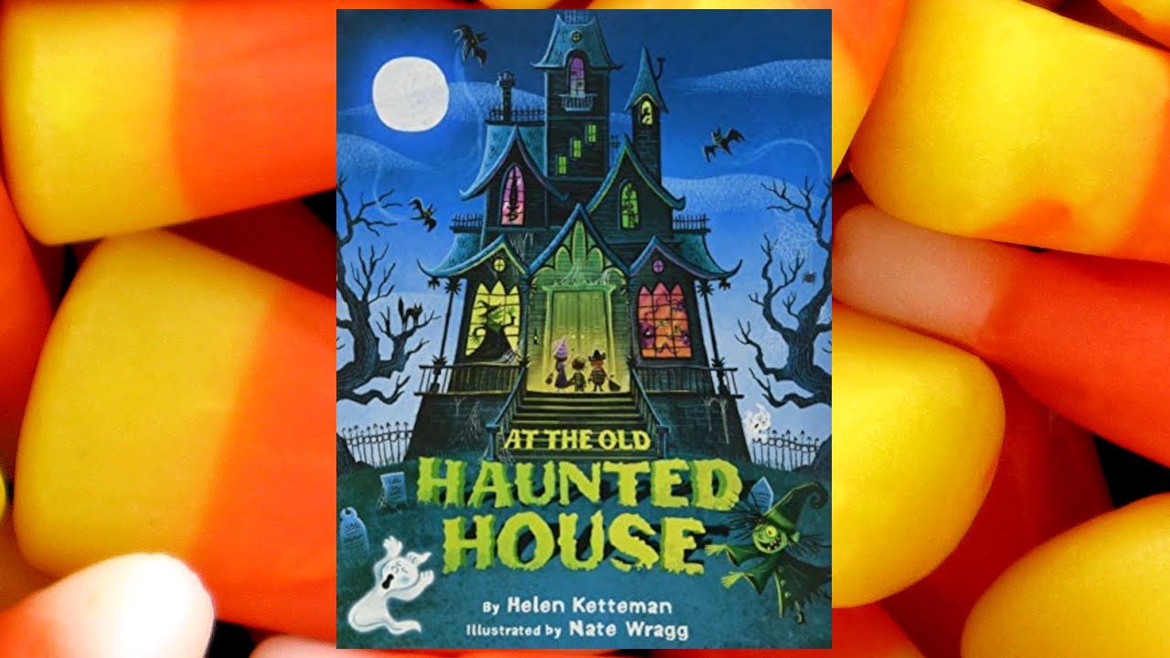 At the old haunted house kids book read along YouTube