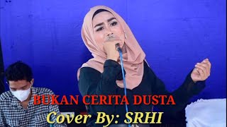 DANGDUT BUKAN CERITA. evitalama. DUSTA. Cover By SRHI.