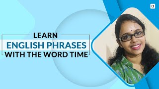 Learn English Phrases with the Word TIME | Alpha Board screenshot 4