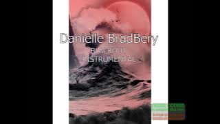 Danielle Bradbery  - Blackout instrumental