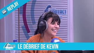 Le Débrief de Kevin