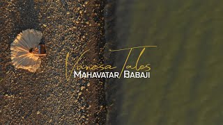 VANESA TALES- Mahavatar Babaji