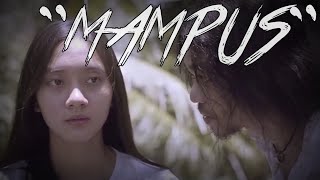 MAMPUS //film pendek by. bayu kramas & ratih prameswari