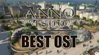 Anno 1800 (Best OST/Soundtracks)
