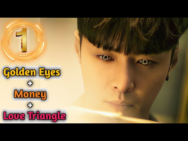 The Golden Eyes Episode 1 Cdrama Explained in Hindi