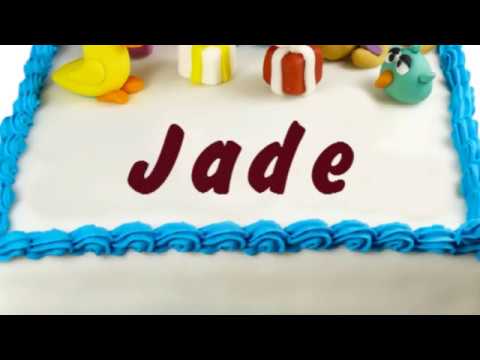 Happy Birthday Jade