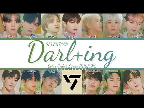 SEVENTEEN-Darl+ing перевод на русский [COLOR CODED LYRICS]