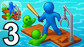 Zombie Raft Part 3 Gameplay Walkthrough Android IOS