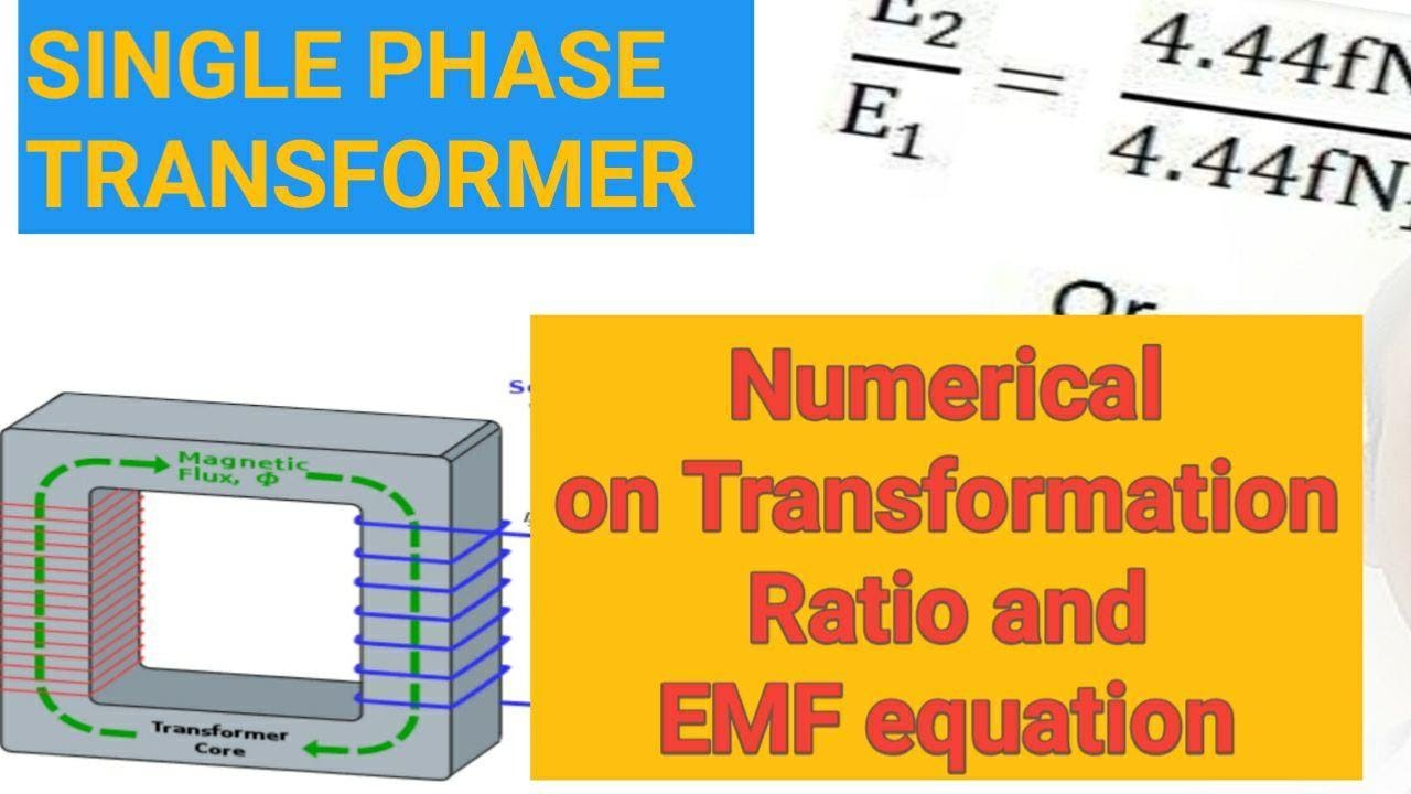 Numerical on transformation ratio and emf equation of Single Phase ...