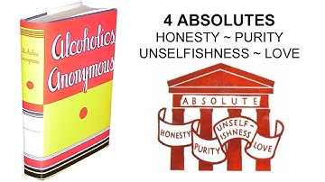 STEP 11 -- 2 Way / 3 Way Prayer -- Meditation -- 4 Absolutes