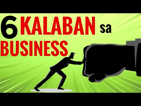 6 KALABAN Mo Sa BUSINESS - Negosyo Tips