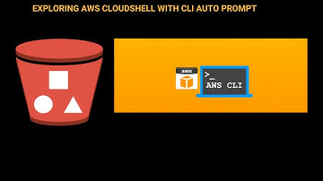 Exploring AWS CloudShell with CLI AUTO PROMPT