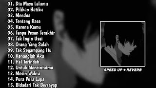 Playlist Galau Speed Up + Reverb