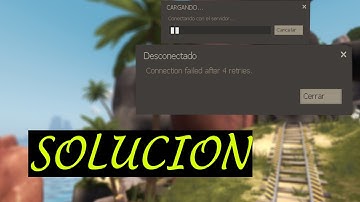 [TF2] Solución Connection Failed After 4 Retries