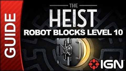 The Heist: Robot Blocks Level 10 Walkthrough