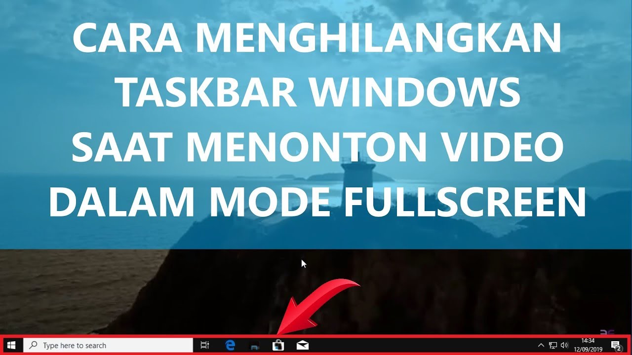 Cara Menghilangkan TaskBar Windows Saat Menonton Video Full Screen