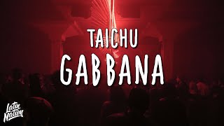 TAICHU - GABBANA (Lyrics/Letra)