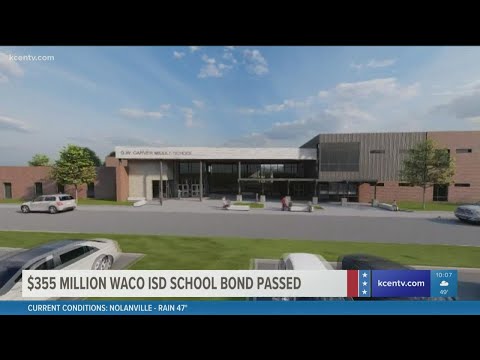 $355 million Waco ISD school bond passed