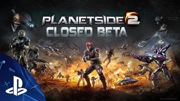 PlanetSide 2 PlayStation 4 Closed Beta! + Kill Strain beta