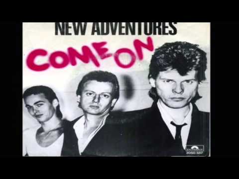 Lyrics from: New Adventures ~ Come on