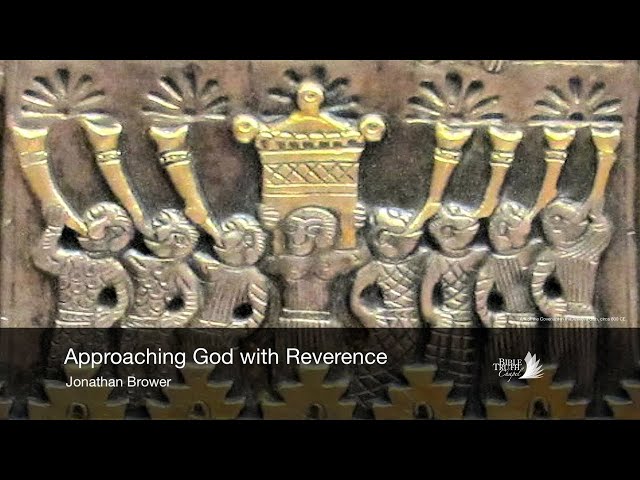 Approaching God with Reverence - 1 Samuel 2-9