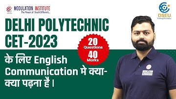 DELHI POLYTECHNIC CET-2023 | COMMUNICATION SKILLS INTRODUCTION | QUESTION इसी से आएगा | #POLYTECHNIC