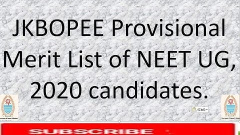JKBOPEE Provisional Merit List of NEET UG, 2020 candidates.