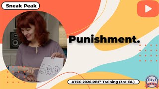 Punishment. Sneak Peek - ATCC 2026 RBT® Training Video (3rd Ed.)