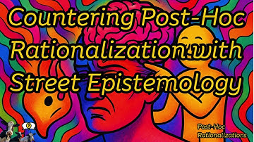 How Street Epistemology Disarms Post-Hoc Rationalization in Minutes