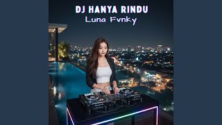 Download Lagu DJ Hanya Rindu Download Lagu DJ Hanya Rindu