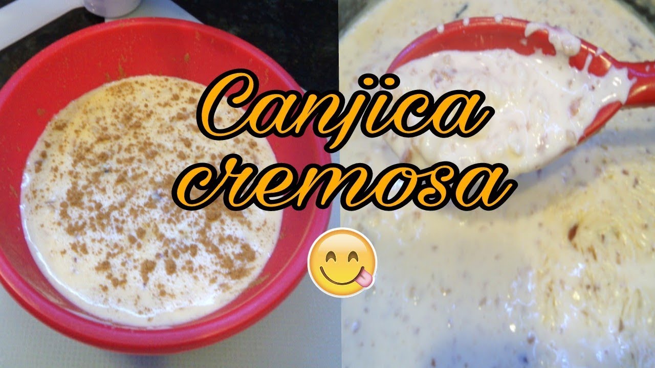 CANJICA CREMOSA/ COMO FAZER