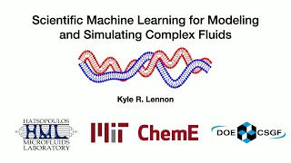 Famous DOE CSGF 2023: Scientific Machine Learning for Modeling and Simulating Complex Fluids Profile