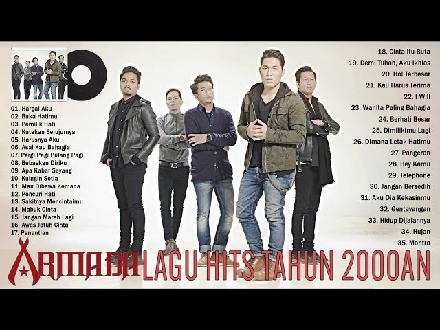Armada Band  [Full Album] Lagu POP Indonesia Terpopuler Sepanjang Masa | Lagu Hits Tahun 2000an class=
