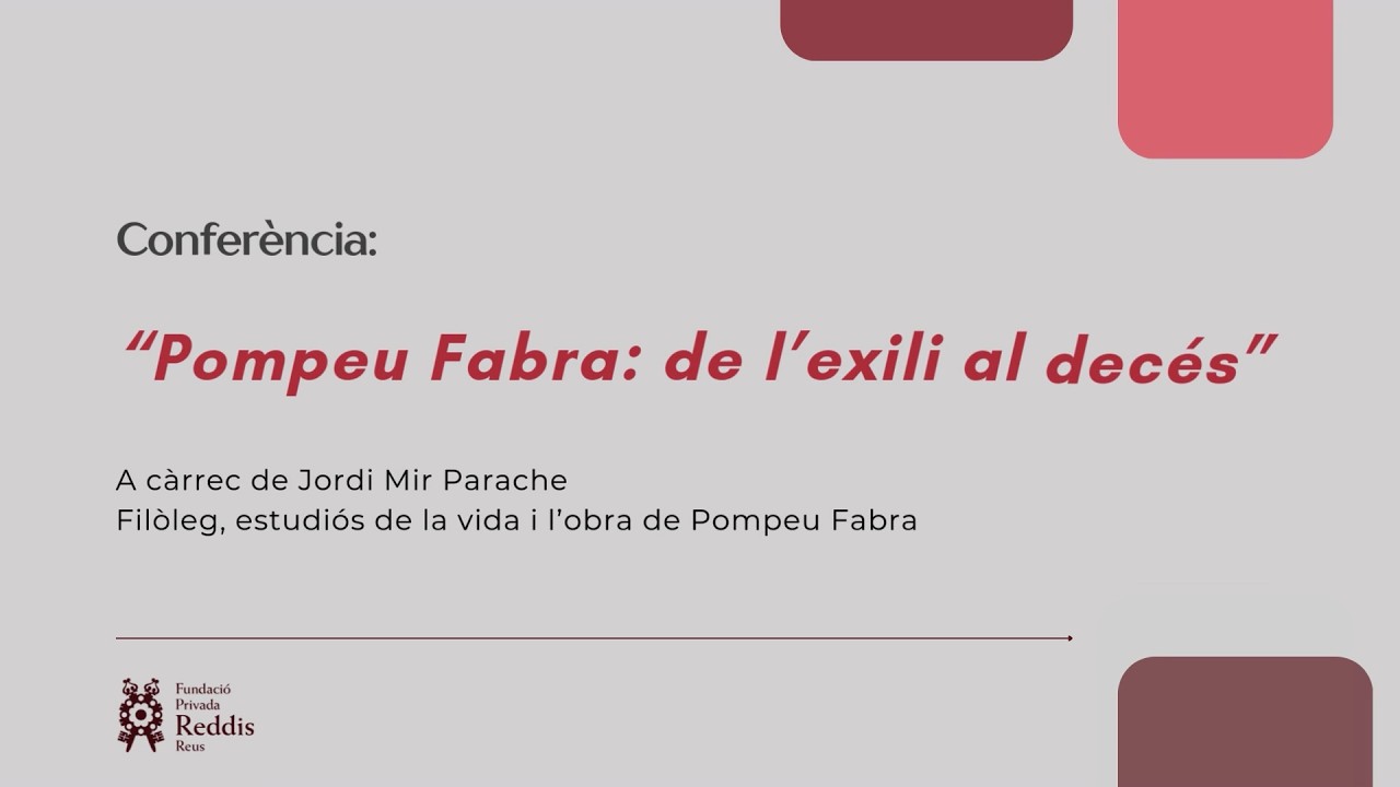 Conferència: Pompeu Fabra: de l'exili al decés