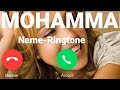MOHAMMAD Name Ringtone MOHAMMAD Naam Ki Ringtone MOHAMMAD Name Smart Ringtone Iphone Ringtone 