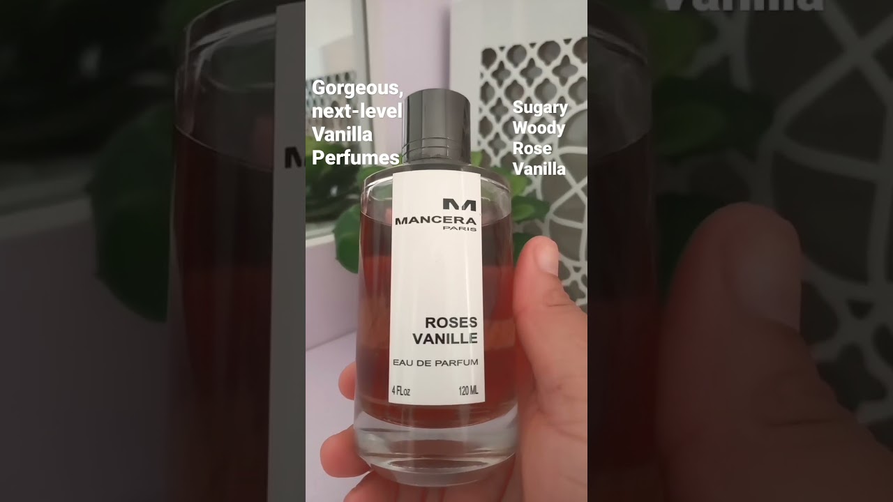 Top Vanilla perfumes 