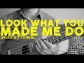 Look What You Made Me Do - Taylor Swift - Ukulele Tutorial - Chords - How To Play